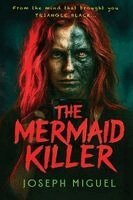 Joseph Miguel - Mermaid Killer, Häftad. Tillgänglighet: Lägg i varukorg