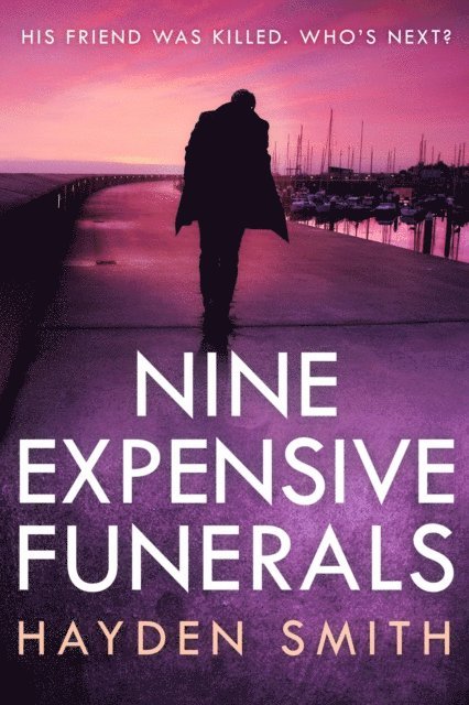 Hayden Smith - Nine Expensive Funerals, E-bok