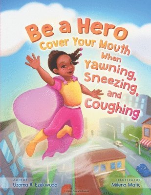 Uzoma Ezekwudo - Be a Hero, Häftad