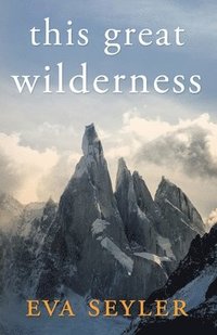 This Great Wilderness