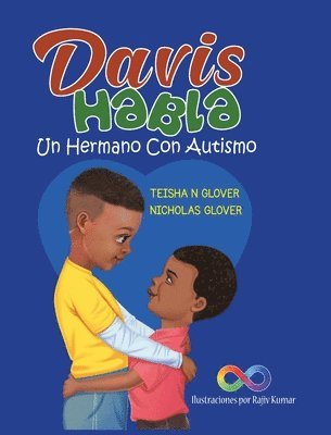 Teisha N. Glover, Nicholas Glover - Davis Habla: Un Hermano Con Autismo, Inbunden. Tillgänglighet: Lägg i varukorg