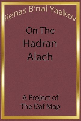 Ben Jakob - Renas B'nai Yaakov on The Hadran Alach, Häftad. Tillgänglighet: Lägg i varukorg