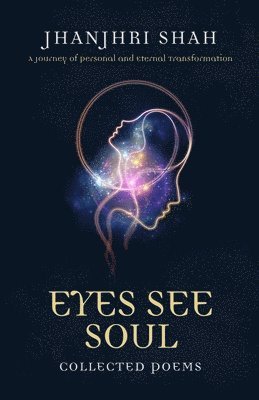 Jhanjhri Shah - Eyes See Soul, Häftad