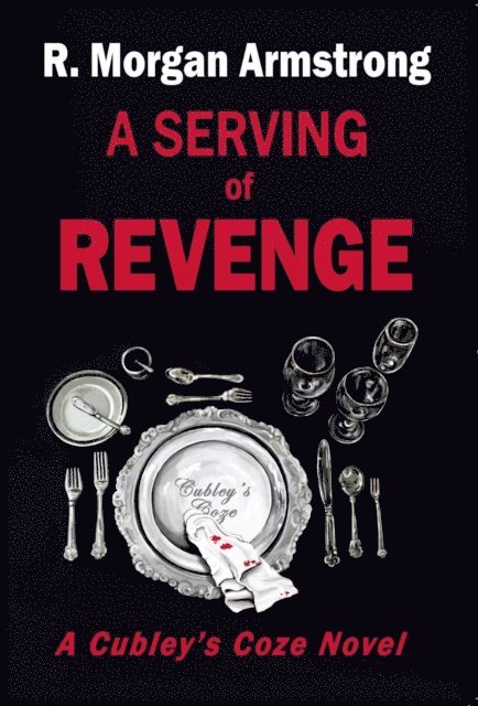 R. Morgan Armstrong - Serving of Revenge, E-bok