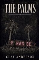 Clay Anderson - Palms, Häftad. Tillgänglighet: Lägg i varukorg