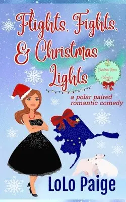 Lolo Paige - Flights, Fights, & Christmas Lights, Häftad. Tillgänglighet: Lägg i varukorg