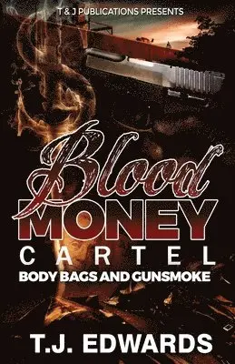 T J Edwards - Blood Money Cartel, Häftad. Tillgänglighet: Tillfälligt slut