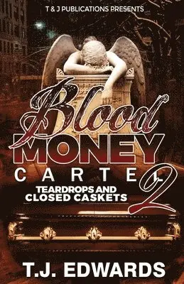 T J Edwards - Blood Money Cartel 2, Häftad. Tillgänglighet: Tillfälligt slut