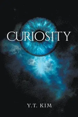 Y T Kim - Curiosity, Häftad. Tillgänglighet: Lägg i varukorg