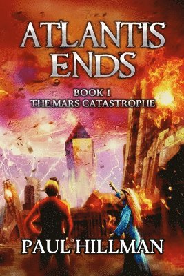 Paul E Hillman - Atlantis Ends, Häftad. Tillgänglighet: Lägg i varukorg
