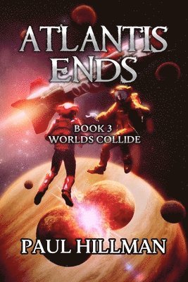 Paul Hillman - Atlantis Ends, Häftad. Tillgänglighet: Lägg i varukorg
