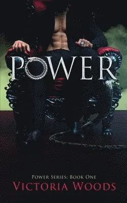 Victoria Woods - Power: A Mafia Suspense Dark Romance (Power Series #1), Häftad. Tillgänglighet: Lägg i varukorg