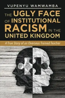 Wamwamba - Ugly Face of Institutional Racism, Häftad. Tillgänglighet: Lägg i varukorg
