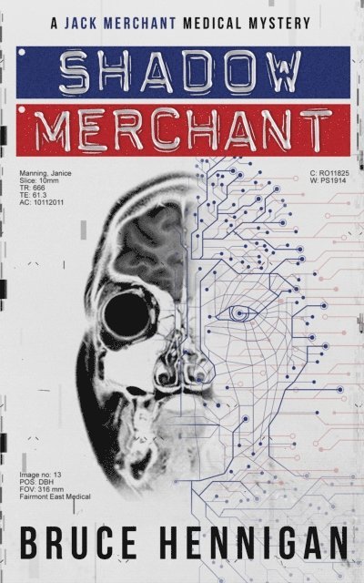 Bruce Hennigan - Shadow Merchant, E-bok