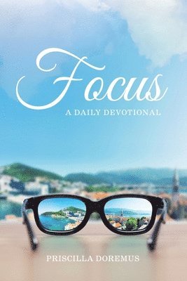 Priscilla Doremus - Focus, Häftad