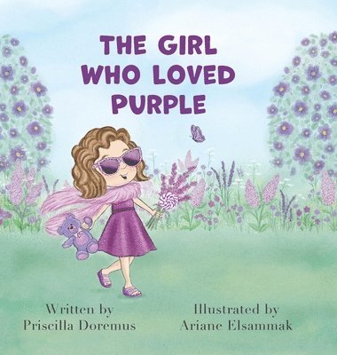 Priscilla Doremus - Girl Who Loved Purple, Inbunden