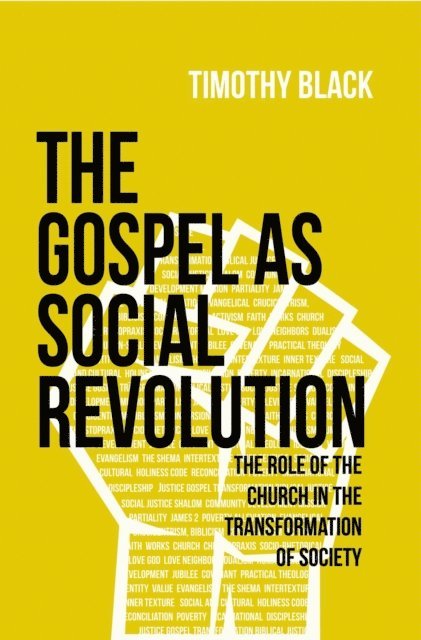 Timothy Black - Gospel as Social Revolution, E-bok