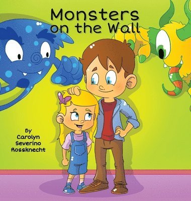 Carolyn Severino Rossknecht - Monsters on the Wall, Inbunden. Tillgänglighet: Lägg i varukorg