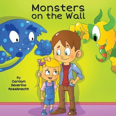 Carolyn Severino Rossknecht - Monsters on the Wall, Häftad. Tillgänglighet: Lägg i varukorg