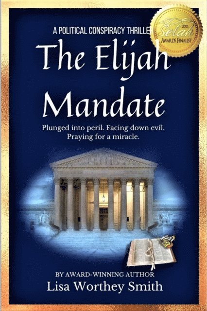 Lisa Worthey Smith - Elijah Mandate, E-bok