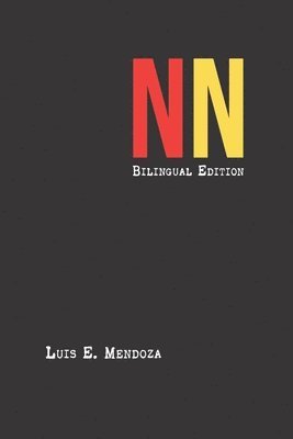 Luis E. Mendoza - NN: Bilingual Edition, Häftad