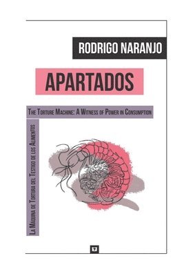 Rodrigo Naranjo - Apartados, Häftad