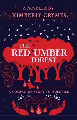Kimberly Grymes - Red Umber Forest, Häftad. Tillgänglighet: Lägg i varukorg