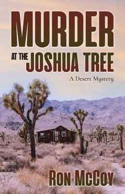 Ron McCoy - Murder at the Joshua Tree, Häftad. Tillgänglighet: Lägg i varukorg