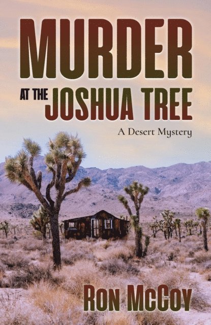 Ron McCoy - Murder at the Joshua Tree, E-bok. Tillgänglighet: Lägg i varukorg