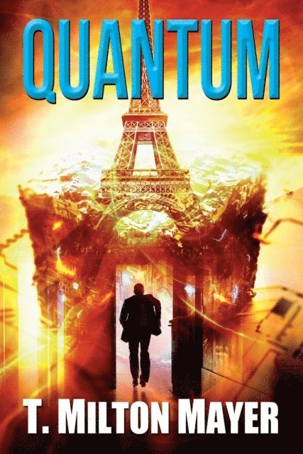 T. Milton Mayer - QUANTUM, E-bok