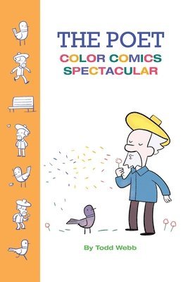 Todd Webb - Poet Color Comics Spectacular, Häftad. Tillgänglighet: Lägg i varukorg