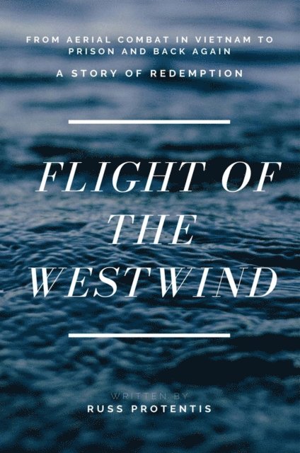 Russ Protentis - Flight of the Westwind, E-bok. Tillgänglighet: Lägg i varukorg