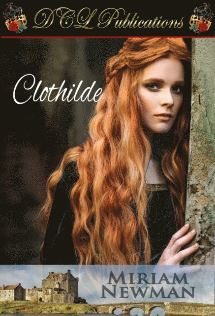 Miriam Newman - Clothilde, E-bok
