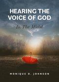 Hearing the Voice of God in the Midst