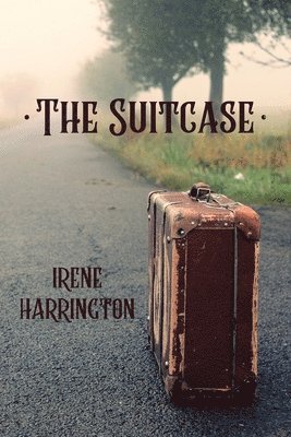 Irene Harrington, King's Daughter Publishing - Suitcase, Häftad