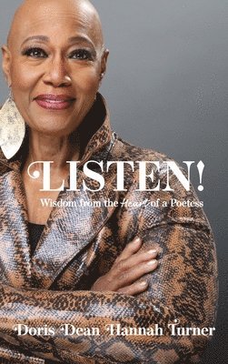 Doris Dean Hannah Turner - Listen!, Inbunden
