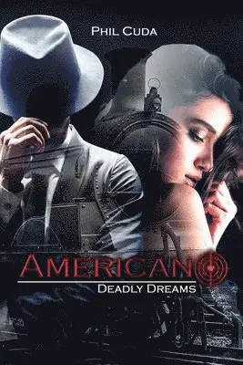 Phil Cuda - Americano: Deadly Dreams, Häftad. Tillgänglighet: Lägg i varukorg