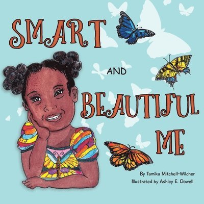 Tamika Mitchell-Wilcher - Smart and Beautiful Me, Häftad