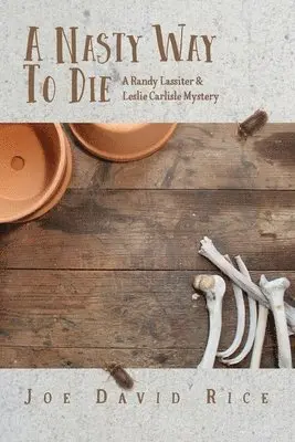 Joe David Rice - Nasty Way to Die, Häftad. Tillgänglighet: Lägg i varukorg