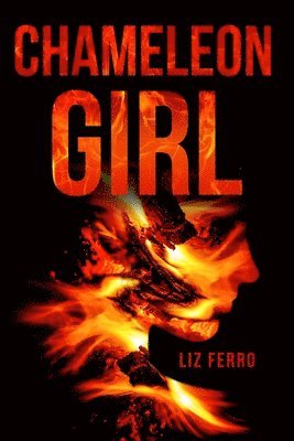 Liz Ferro - Chameleon Girl, Häftad