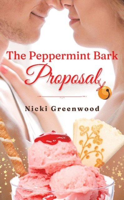 Nicki Greenwood - Peppermint Bark Proposal, E-bok