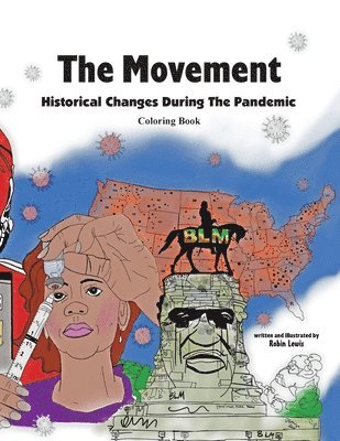 Robin Lewis - The Movement: Historical Changes During the Pandemic, Häftad. Tillgänglighet: Lägg i varukorg