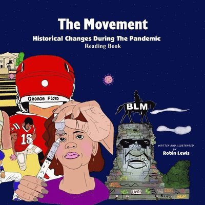 Robin Lewis - Movement " Historical Changes During the Pandemic", Häftad. Tillgänglighet: Lägg i varukorg