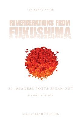 Leah Stenson - Reverberations from Fukushima, Häftad