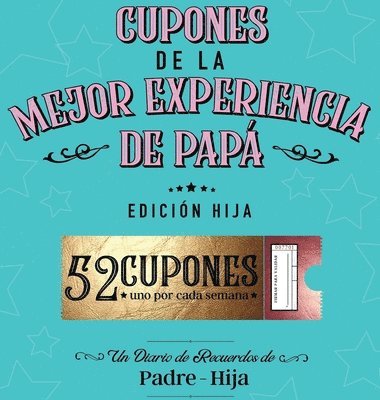 Joy Holiday Family - Cupones De La Mejor Experiencia De Papá - Edición Hija, Inbunden