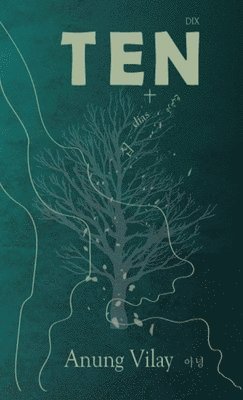 Anung Vilay - Ten, Häftad. Tillgänglighet: Lägg i varukorg