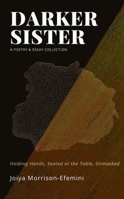 Joiya Morrison-Efemini - Darker Sister, Häftad. Tillgänglighet: Lägg i varukorg