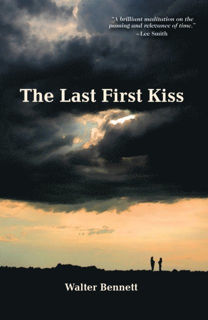 Walter Bennett - Last First Kiss, E-bok. Tillgänglighet: Lägg i varukorg
