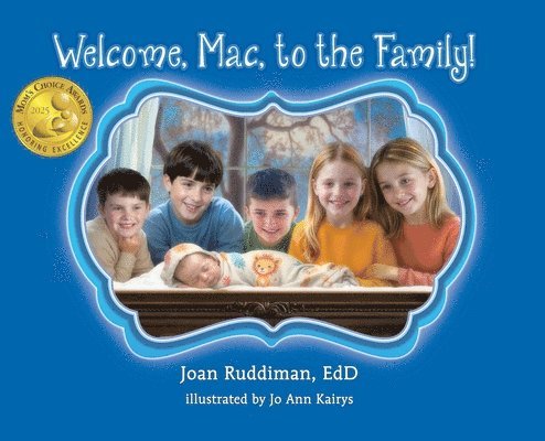 Joan Ruddiman Edd - Welcome, Mac, to the Family!, Inbunden