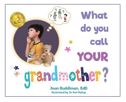 Joan Ruddiman Edd - What Do You Call YOUR Grandmother?, Inbunden
